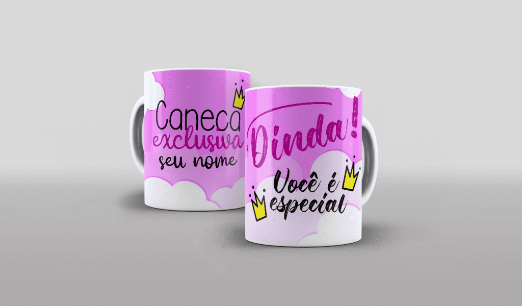 ARTE CANECA -DINDA, VOCÊ É ESPECIAL - ESTAMPA PARA CANECA-100