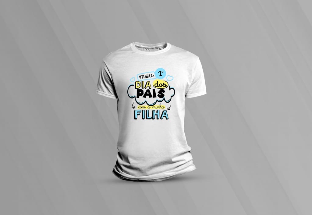 ARTE PARA CAMISETA - DATAS COMEMORATIVAS - DIA DOS PAIS - MEU PRIMEIRO DIA DOS PAIS-121