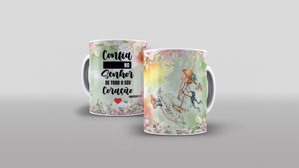 ARTE PARA CANECA - NOSTALGIA - MENINA BALANÇO - CONFIA NO DESNHOR DE TODO O SEU CORAÇÃO-251