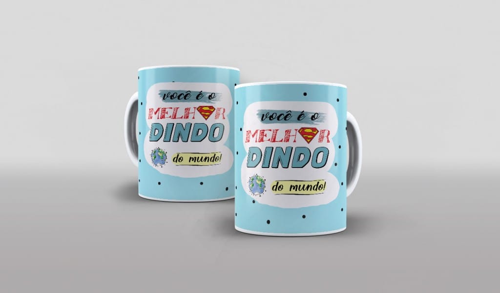 ARTE CANECA DINDO - ESTAMPA PARA CANECA - VOCÊ É O MELHOR DINDO DO MUNDO-266