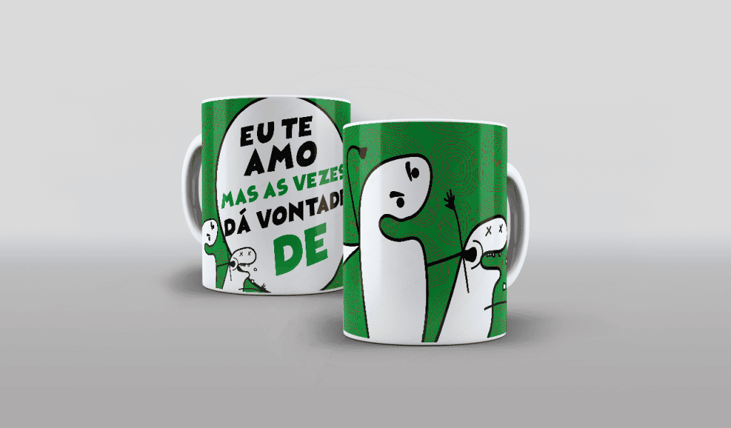 ARTE CANECA - FLORK - EU TE MO, MAS AS VEZES DA VONTADE DE - ESTAMPA PARA CANECA-304