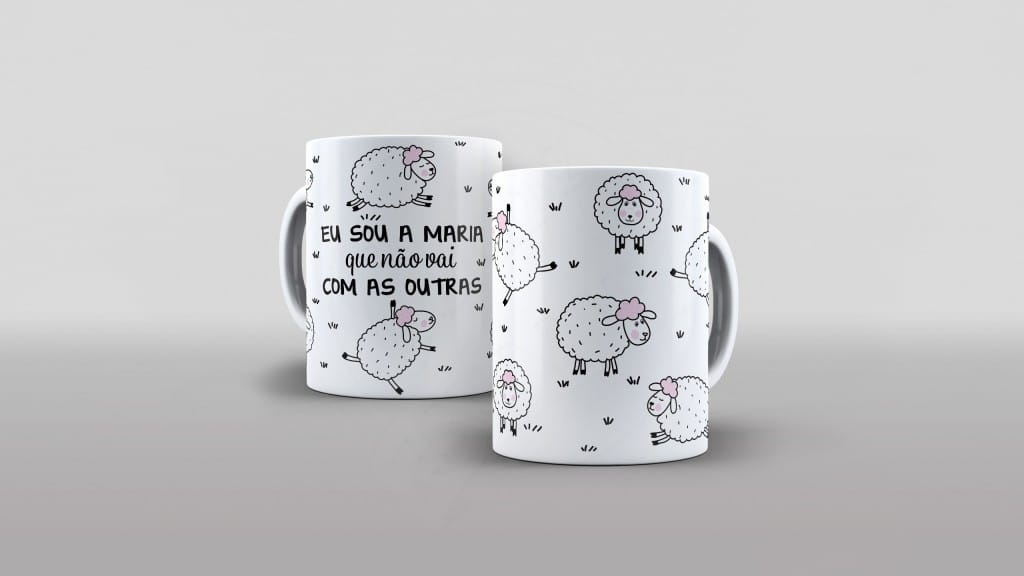 ESTAMPA PARA CANECA - EU SOU A MARIA QUE NÃO VAI COM AS OUTRAS-488