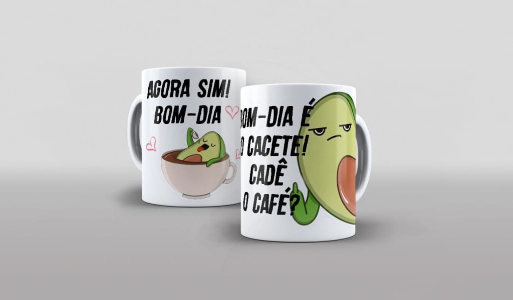 ESTAMPA PARA CANECA - BOM DIA É O CACETE CADE O CAFÉ-499