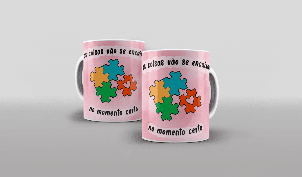 ESTAMPA PARA CANECA - AS COISAS VÃO SE ENCAIXAR NO MOMENTO CERTO-534