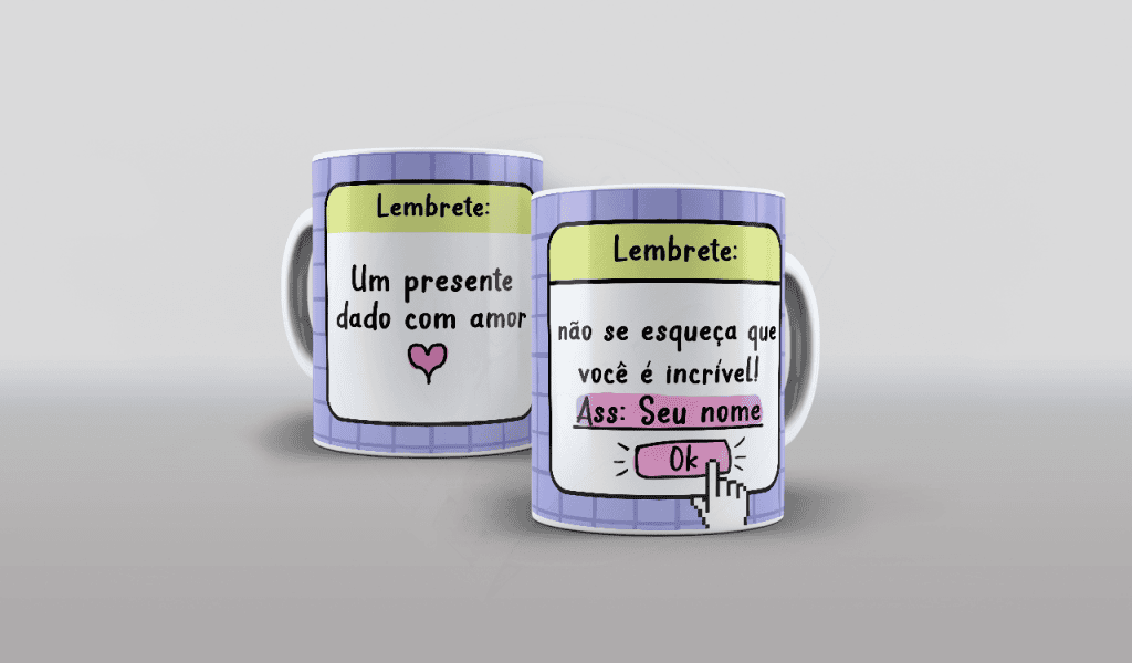 ESTAMPA PARA CANECA - NÃO ESQUEÇA QUE VOCÊ É INCRIVEL-553
