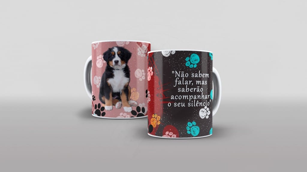 ESTAMPA PARA CANECA - NÃO SABEM FALAR, MAS SABERÃO ACOMPANHAR SEU SILÊNCIO-603