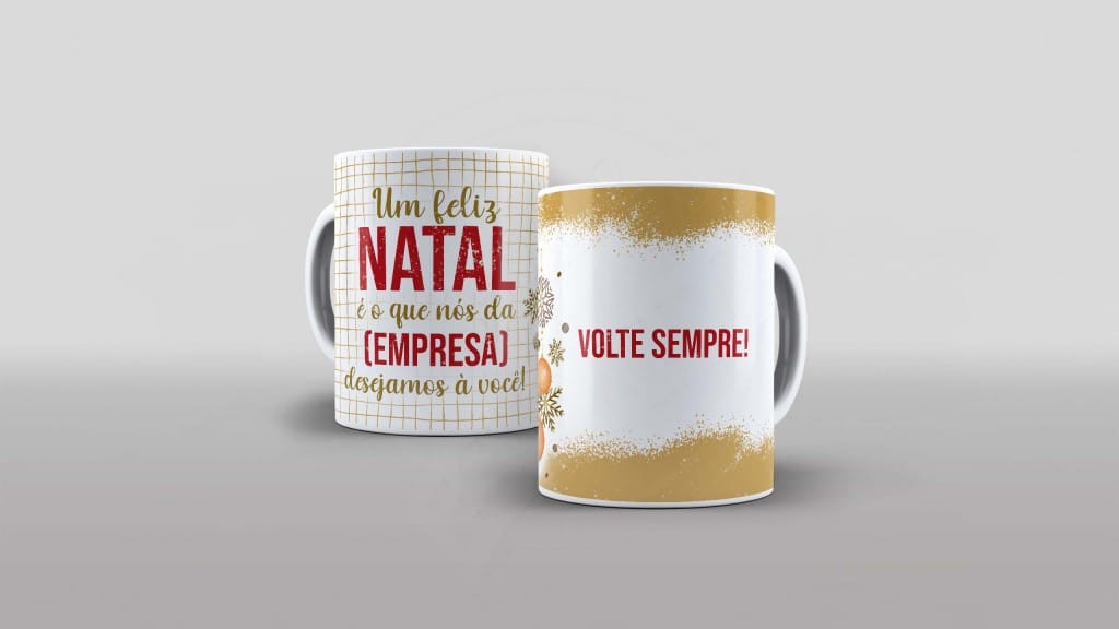 ARTE PARA CANECA - NATAL - UM FELIZ NATAL É O QUE NÓS DA EMPRESA DESEJAMOS A VOCÊ-952