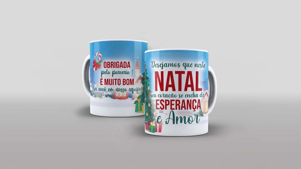 ARTE PARA CANECA - PARCERIA - DESEJAMOS QUE NESTE NATAL SEU CORAÇÃO SE ENCHA DE ESPERANÇA-698