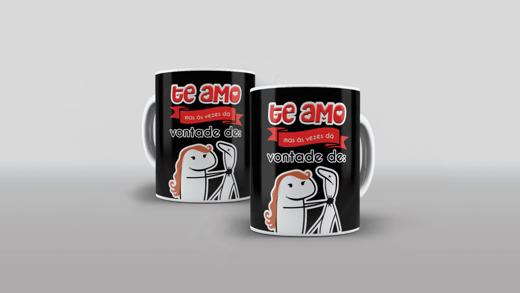 ESTAMPA PARA CANECA - FLORK - TE AMO MAS AS VEZES DA VONTADE DE..-717