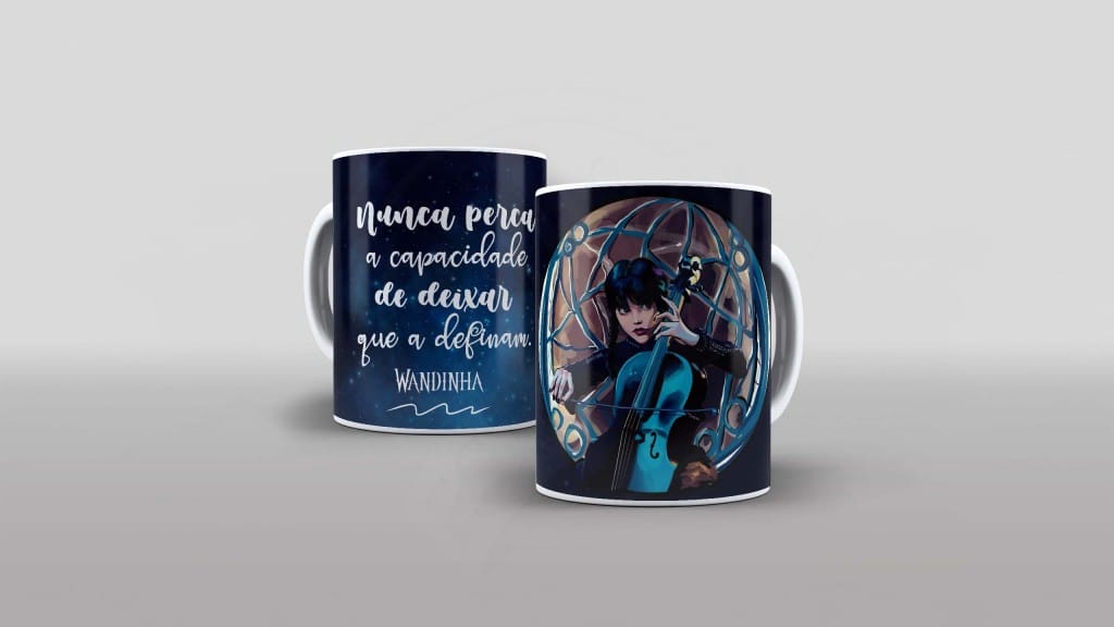 ARTE PARA CANECA - WANDINHA - NUNCA PERCA A CAPACIDADE DE DEIXAR QUE A DEFINAM-767
