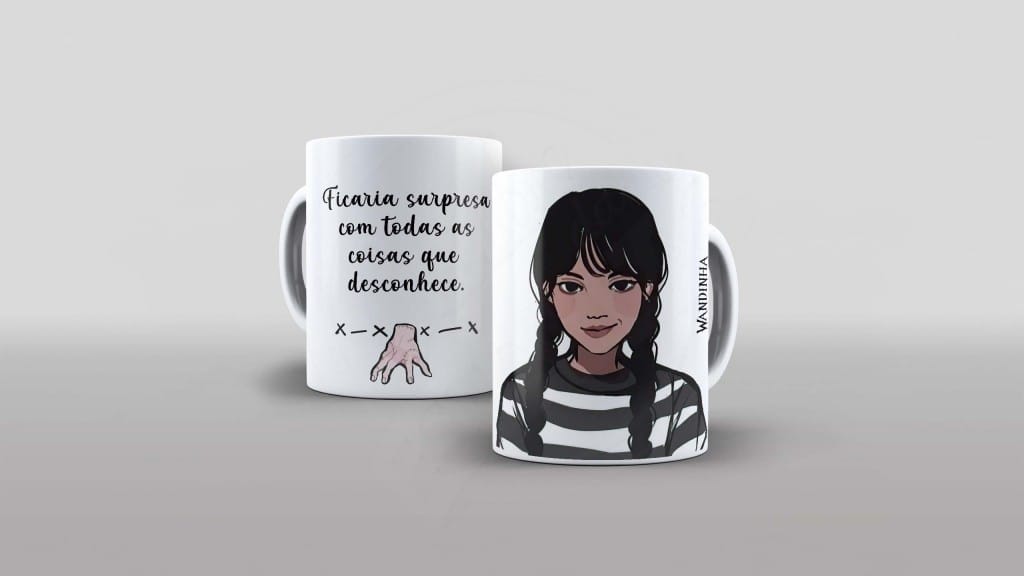 ARTE PARA CANECA - WANDINHA - FICARIA SURPRESA COM TODAS AS COISAS QUE DESCONHECE-771
