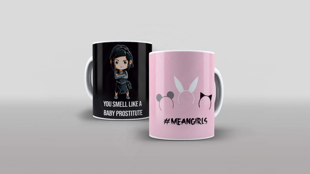 ARTE PARA CANECA - MEAN GIRLS - YOU SMELL LIKE A BABY PROSTITUTE-850