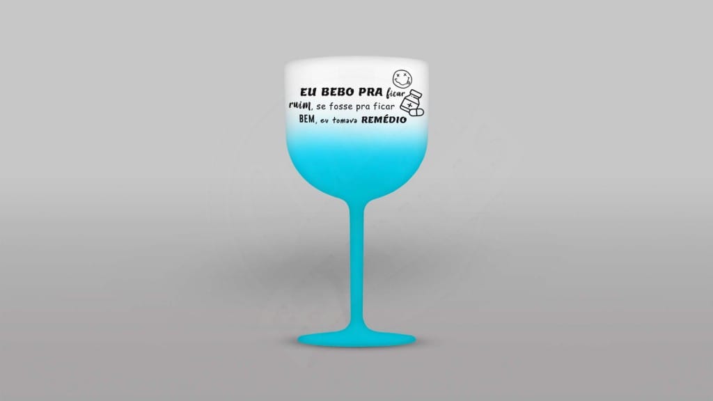 ARTE PARA TAÇA DE GIN - EU BEBO PRA FICAR RUIM-858