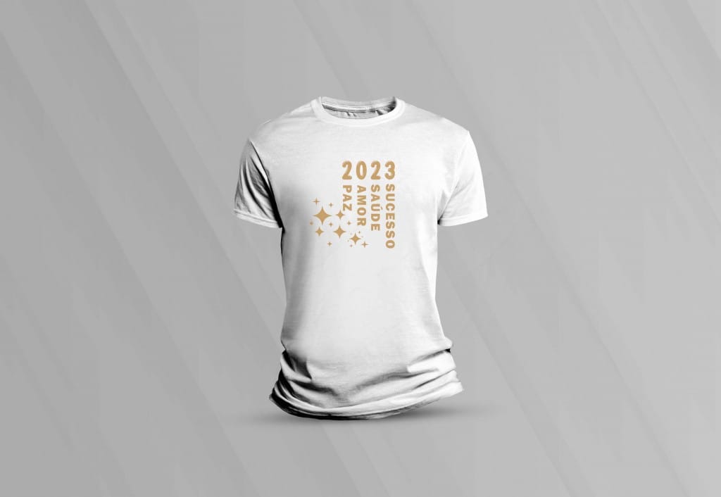 ARTE PARA CAMISETA - 2023 SUCESSO SAÚDE AMOR PAZ-912