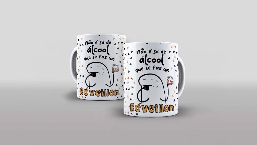 ARTE PARA CANECA  - FLORK NÃO É SÓ DE ÁLCOOL QUE SE FAZ UM REVEILLON-935
