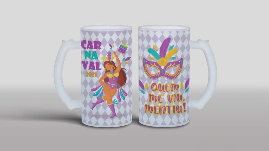 ARTE PARA CANECA CHOPE - CARNAVAL 2023 - QUEM ME VIU MENTIU-1168