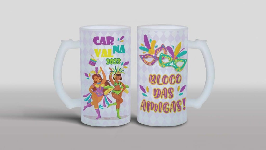 ARTE PARA CANECA CHOPE - CARNAVAL 2023 -BLOCO DAS AMIGAS-1172