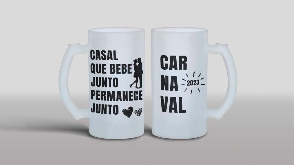 ARTE PARA CANECA CHOPE - CARNVAL 2023 - CASAL QUE BEBE JUNTO PERMANECE JUNTO-1222