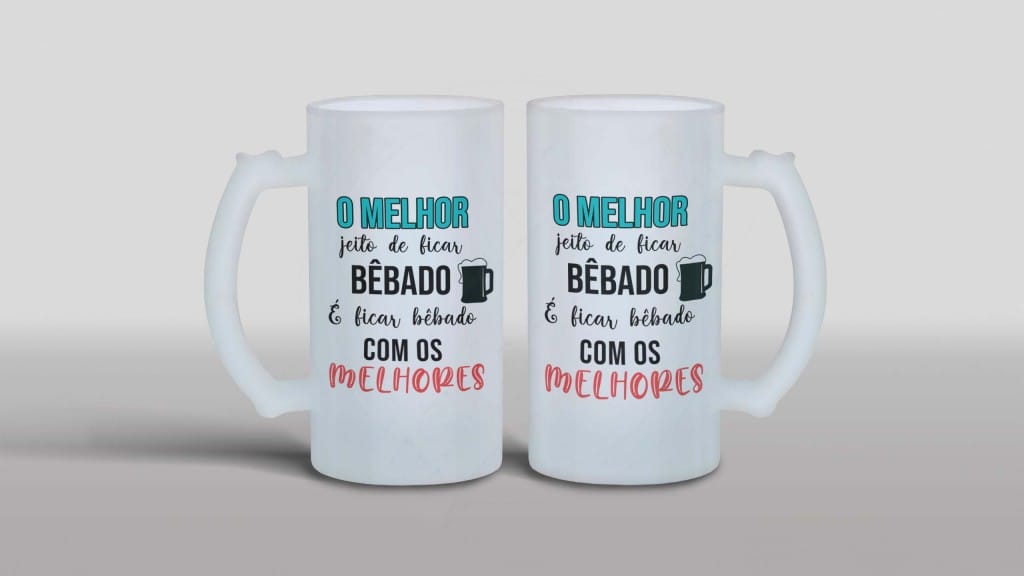 ARTE PARA CANECA CHOPE - O MELHOR JEITO DE FICAR BÊBADO É FICAR BÊBADO COM OS MELHORES-1243