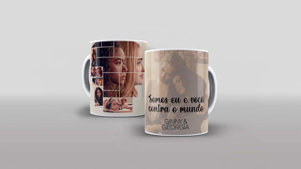 ARTE PARA CANECA  - SÉRIE - GINNY E GEORGIA - SOMOS EU E VOCÊ CONTRA O MUNDO-1270