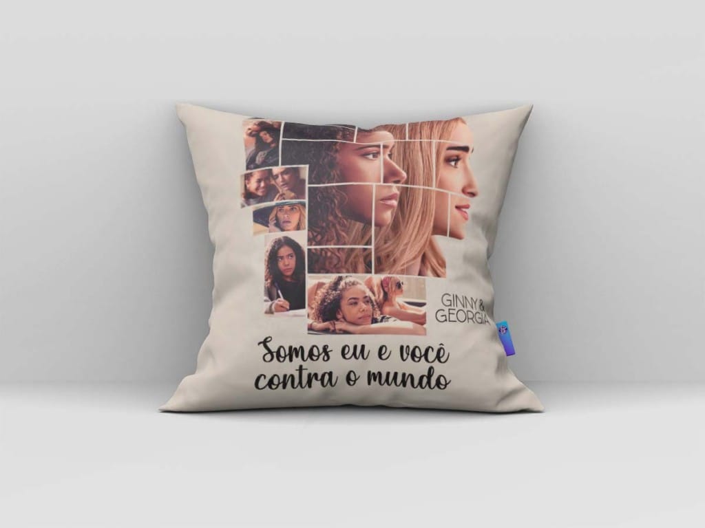 ARTE PARA ALMOFADA - SÉRIE - GINNY E GEORGIA - SOMOS EU E VOCÊ CONTRA O MUNDO-1271