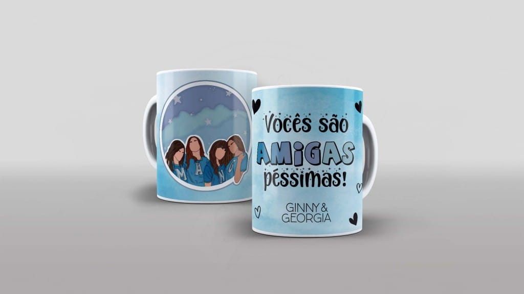 ARTE PARA CANECA  - SÉRIE - GINNY E GEORGIA - VOCÊS SÃO AMIGAS- PÉSSIMAS-1273