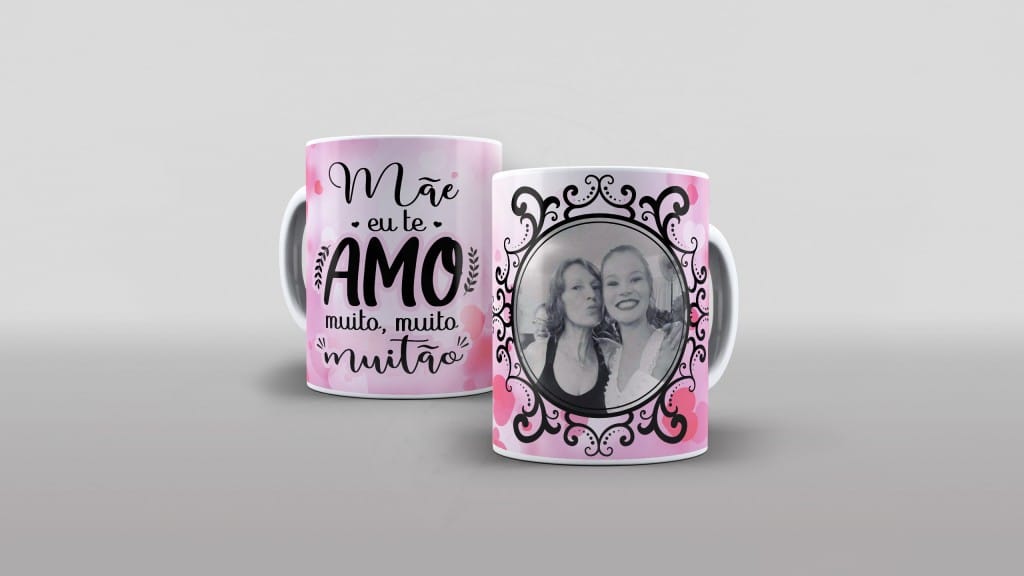 ARTE PARA CANECAS MÃE EU TE AMO MUITO MUIO MUITÃO-1783