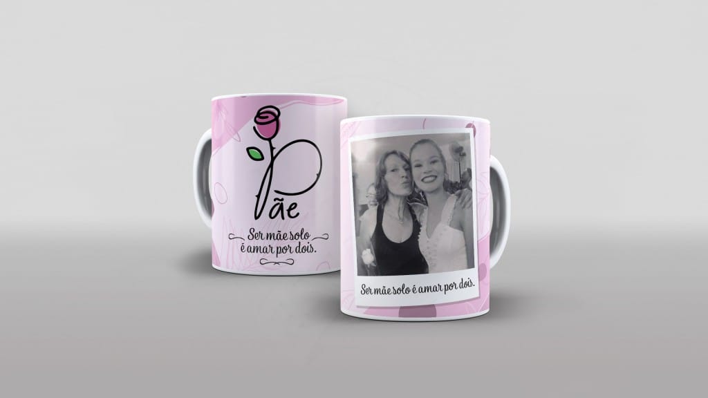 ARTE PARA CANECAS - PÃE - SER MÃE SOLO É AMAR POR DOIS - COM FOTO-1802