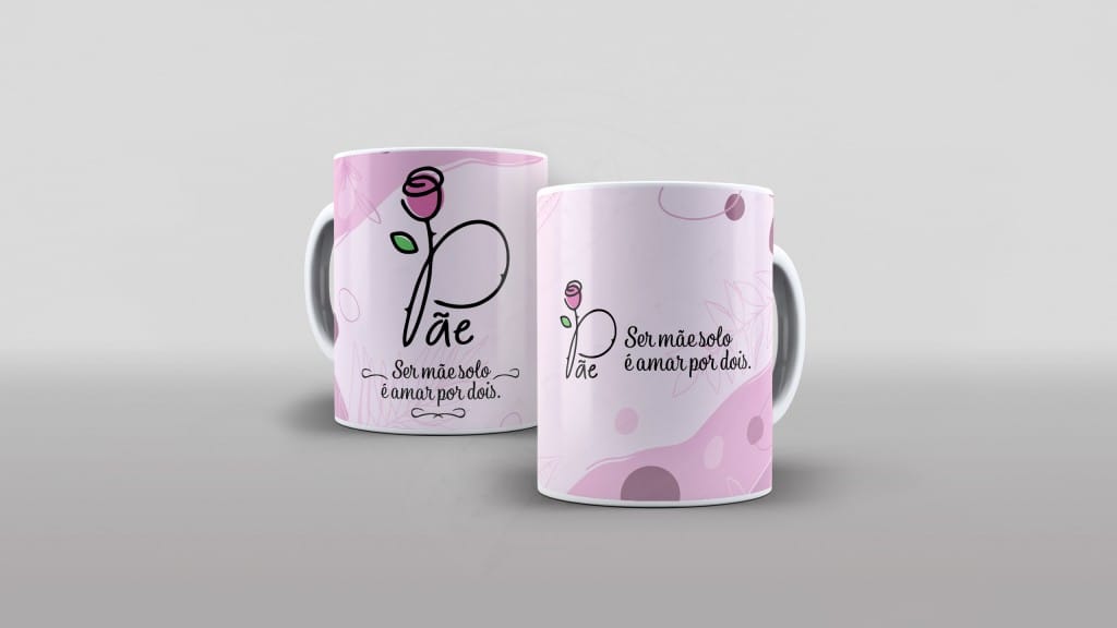 ARTE PARA CANECAS PÃE - SER MÃE SOLO É AMAR POR DOIS  2-1803