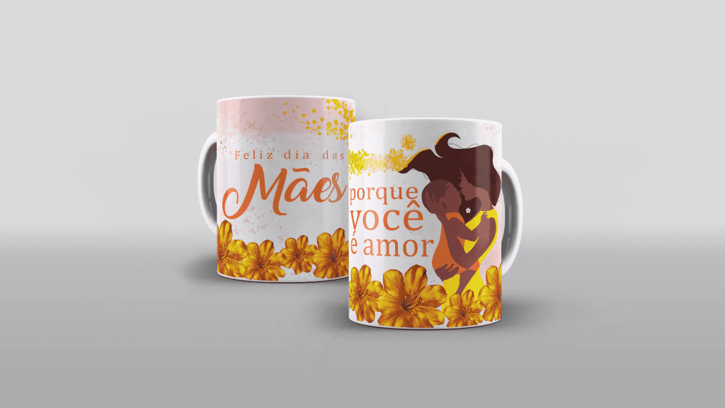 ARTE PARA CANECAS - POR QUE VOCÊ É AMOR - DIA DAS MÃES-1806