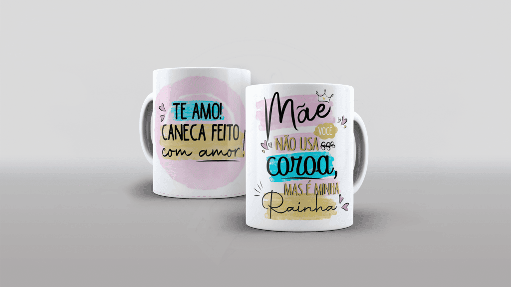ARTE PARA CANECAS - MÃE VOCÊ NÃO USA COROA, MAS É MINHA RAINHA-1816