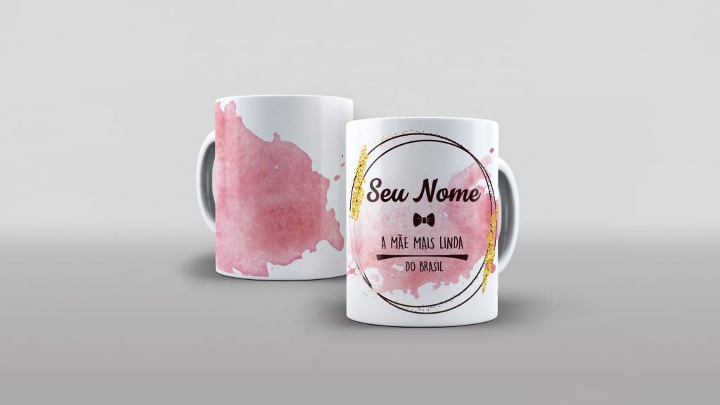 ARTE PARA CANECAS A MÃE MAIS LINDA DO BRASIL COM NOME-1817