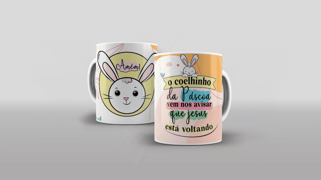 ARTE PARA CANECAS - O COELHINHO DA PÁSCOA VEM NOS AVISAR-1843