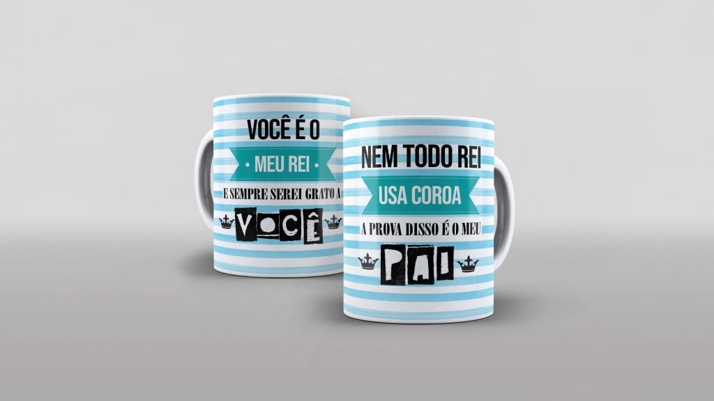 ARTE PARA CANECAS - NEM TODO REI USA COROA A PROVA DISSO É O MEU PAI-1970