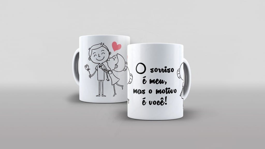ARTE PARA CANECAS - O SORRISO É MEU MAS O MOTIVO É VOCÊ-2330