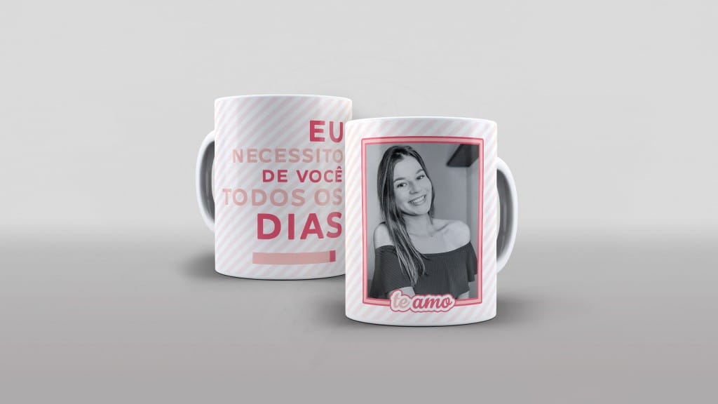 ARTE PARA CANECAS - EU NECESSITO DE VOCÊ TODOS OS DIAS-2344