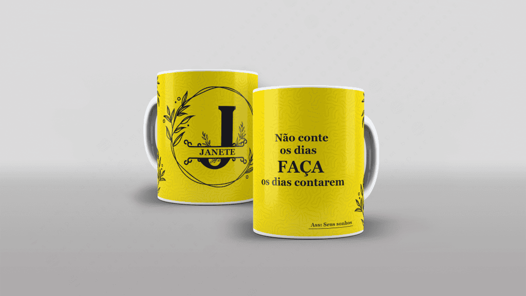 ARTE PARA CANECA COM NOME - NÃO CONTE OS DIAS, FAÇA...-3260