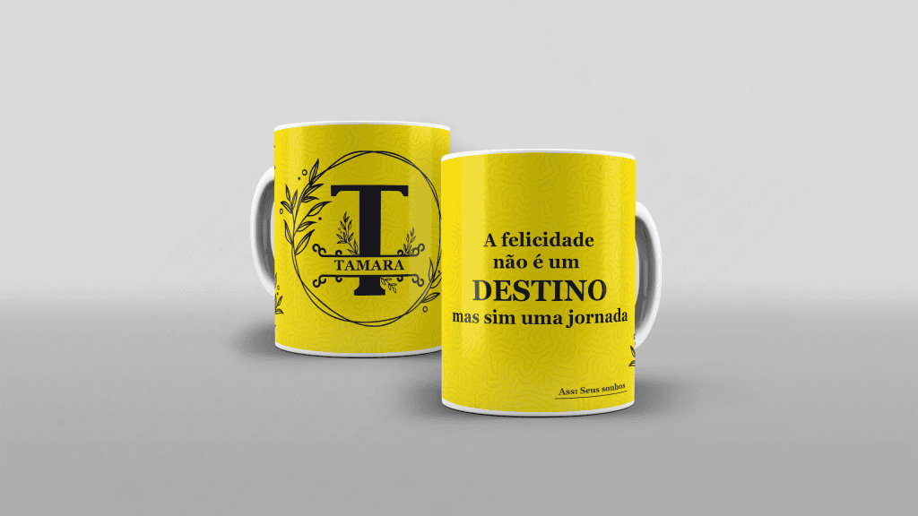 ARTE PARA CANECA COM NOME - A FELICIDADES NÃO É UM DESTINO, MAS SIM UMA JORNADA-3270