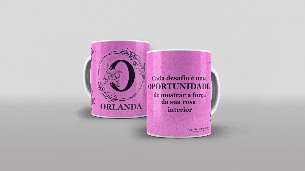 ARTE PARA CANECA COM NOME - CADA DESAFIO É UMA OPORTUNIDADE DE MOSTRAR ...-3291