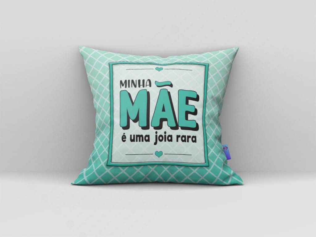 ARTE PARA ALMOFADA MINHA MÃE É UMA JOIA RARA-3796