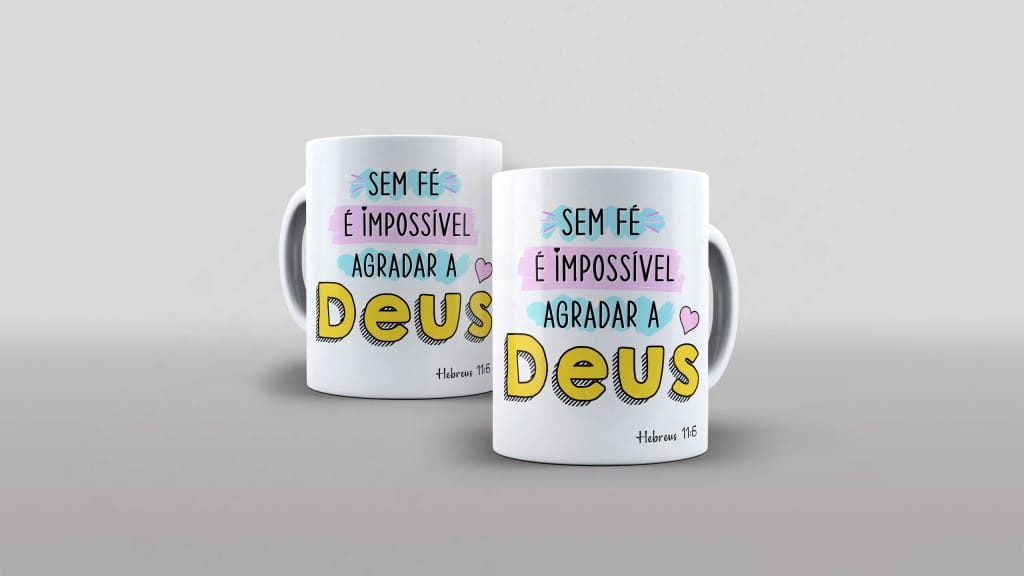 ARTE SEM FÉ É IMPOSSÍVEL AGRADAR A DEUS-5988